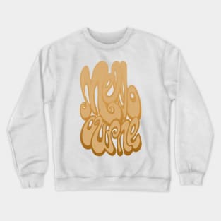 Melbourne writing - Warm Sands Crewneck Sweatshirt